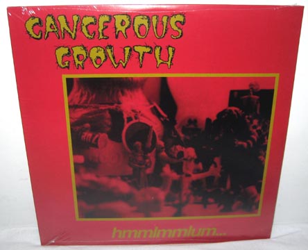 CANCEROUS GROWTH "Hmmlmmlum" LP (BC) Clear Vinyl